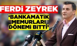 Ferdi Zeyrek: Belediyede haksız kazanç dönemi sona erdi