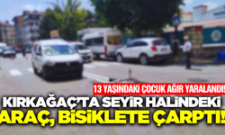 Kırkağaç'ta aracın çarptığı 13 yaşındaki çocuk ağır yaralandı!