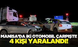 Manisa'da iki otomobilin çarpıştığı kazada 4 kişi yaralandı