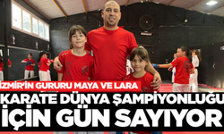 8 Dil Bilen Maya ve Lara Karate Dünya Şampiyonluğu İçin Hazırlanıyor