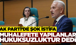 AK Partili Baki, muhalefete karşı yürütülen ağır baskılar sonucunda istifa ettiğini açıkladı