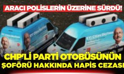 Parti aracını polislerin üzerine süren şoför hakkında hapis talebi