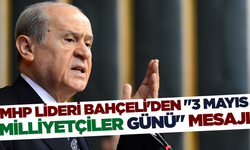 Bahçeli'den 3 Mayıs Mesajı