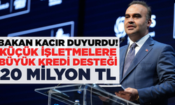 Bakan Kacır açıkladı: 20 milyon lira üst limitli kredi desteği