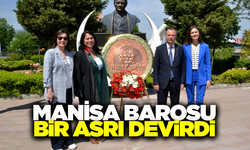Manisa Barosu 100 yaşında