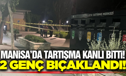 Manisa'da iki genç arasındaki kavga kanlı bitti: 2 yaralı