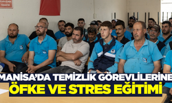 Temizlik ekiplerine, öfke kontrolü ve stres yönetimi konusunda eğitim verildi