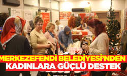 Merkezefendi Belediyesi'nden Kadın Girişimcilere Tam Destek