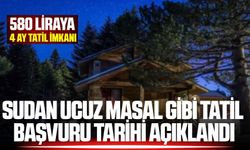 Sudan ucuz masal gibi tatil: Başvuru tarihi açıklandı