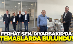 TARİŞ Üzüm Birliği Başkanı Ferhat Şen, Diyarbakır'da temaslarda bulundu!