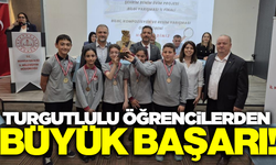Turgutlulu öğrenciler büyük bir başarı imza attı!