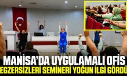 Manisa'da işyeri ergonomisi ve sağlığına yönelik farkındalık