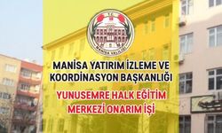 MANİSA YATIRIM İZLEME VE KOORDİNASYON BAŞKANLIĞI-YUNUSEMRE HALK EĞİTİM MERKEZİ ONARIM İŞİ