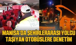 Manisa'da denetimler hız kesmeden devam ediyor