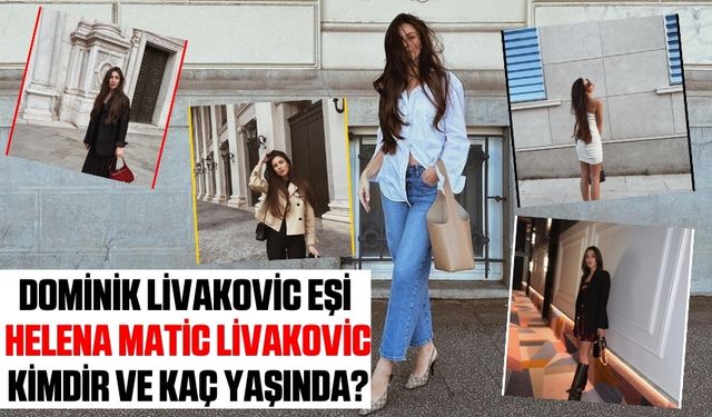 Dominik Livakovic Eşi Helena Matic Livakovic Kimdir Kaç yaşında ve Ne İş Yapıyor?