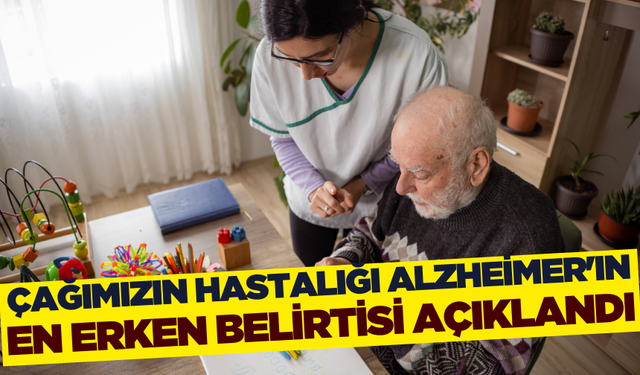 Alzheimer'ın en erken belirtisini açıkladı