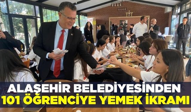 Alaşehir'de 101 öğrenciye özel yemek ikramı!