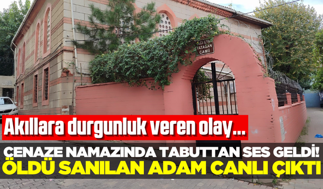 Cenaze namazında tabuttan ses geldi, yaşlı adamın yaşadığı anlaşıldı