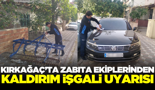 Kırkağaç Belediyesinden Kaldırım İşgaline Uyarı