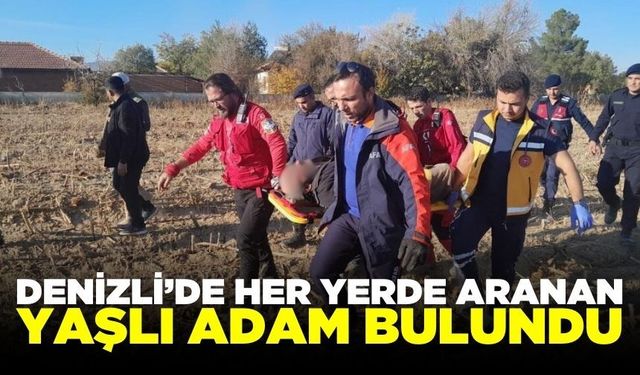 Denizli'de kayıp olarak aranan yaşlı adam bulundu