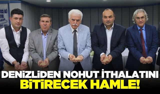 Denizli’de nükleer tekniklerle geliştirilen nohut çeşidiyle tarımda devrim!