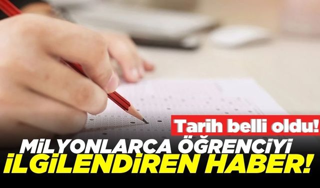 LGS sınavının yapılacağı tarih belli oldu!