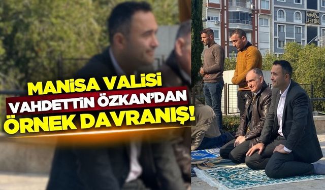 Manisa Valisi Özkan, Cuma Namazında vatandaşlarla bir araya geldi