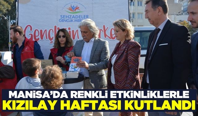 Şehzadeler'de Kızılay Haftası coşkusu