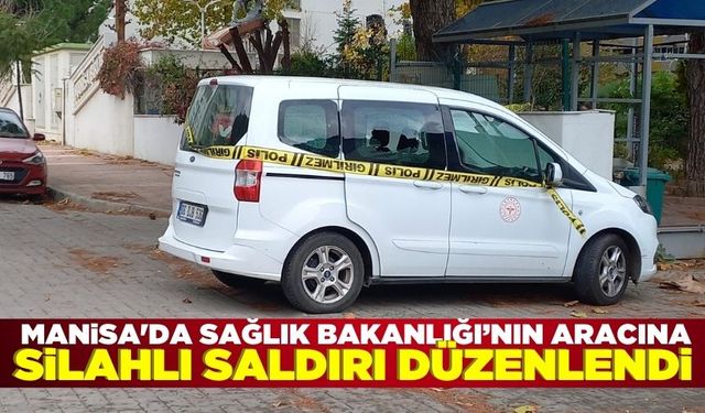 Manisa'da silahlı saldırı düzenlenen araçta  maddi hasar meydana geldi