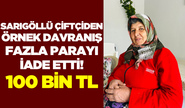 Sarıgöl'de Çiftçi Kadından İnsanlık Ölmemiş Dedirten Hareket