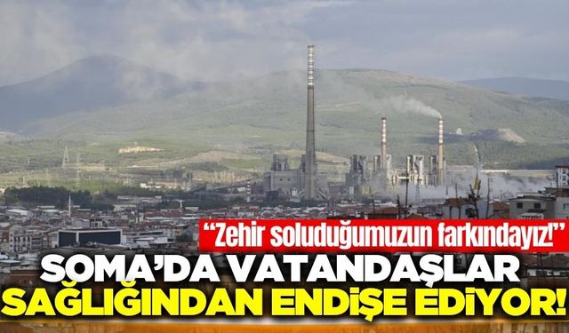 Soma'da hava kirliliğinden şikayetçi vatandaş: "Makinesiz yaşayamıyorum"