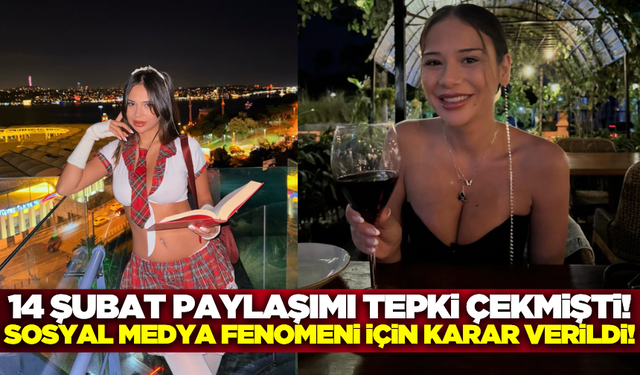 14 Şubat için 400 bin TL istemişti! Fenomen Merve Taşkın'ın cezası belli oldu