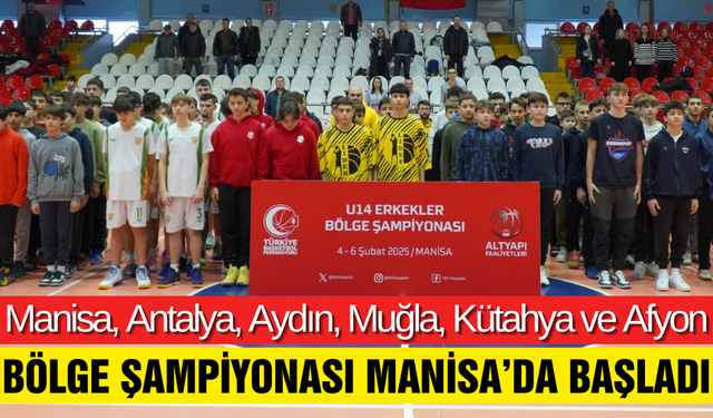 Basketbol Bölge Şampiyonası Manisa’da başladı
