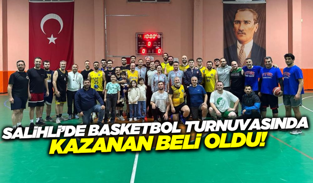 Salihli’de 3x3 Basketbol Turnuvası sonuçlandı