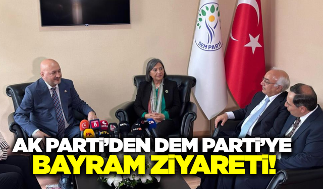 AK Parti ve DEM Parti Heyetleri Bayramda bir araya geldi!