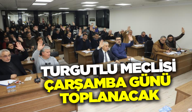 Turgutlu Belediyesi nisan ayı meclis toplantısı: "13 madde görüşülecek"