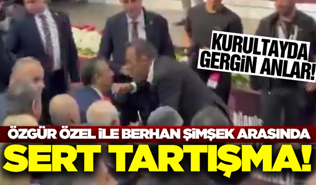 CHP'nin 21. Olağanüstü Kurultayı'nda gergin anlar!