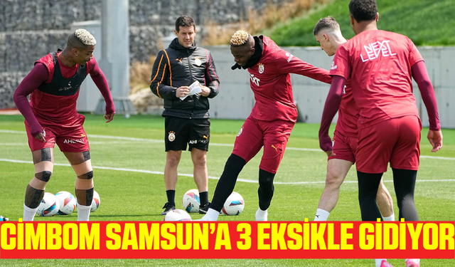 Galatasaray'ın Samsunspor maçı geniş kadrosu belli oldu
