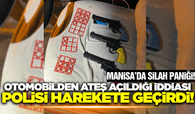 Manisa'da Silah Sesleri Paniği: Neyse ki Oyun Çıktı