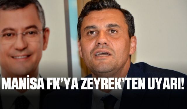 Ferdi Zeyrek'ten Manisa FK'ya uyarı