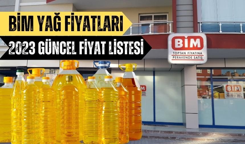 Bim Yağ Fiyatları 2023| Zamlı Fiyat Listesi!