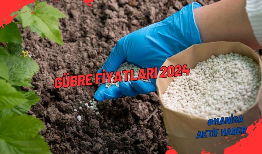 Gübre Fiyatları 2024 Güncel Fiyat Listesi! Gübretaş - İgsaş - Bagfaş - Toros