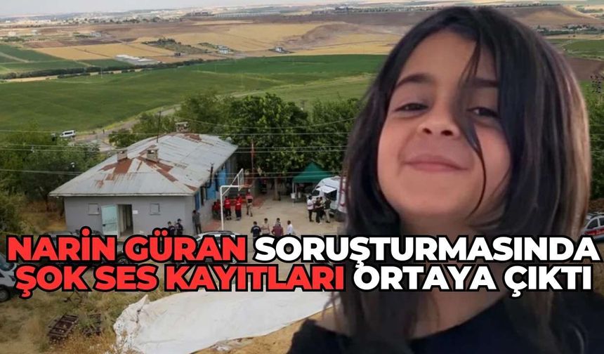 Narin Cinayetinde Şok Ses Kaydı Ortaya Çıktı! Tüyler Ürperten Konuşma...