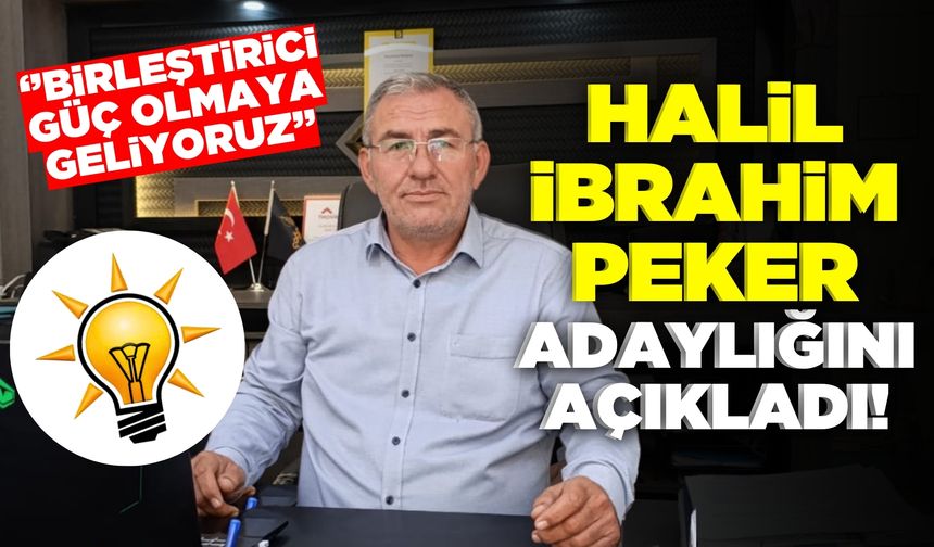 Halil İbrahim Peker Ak Parti Sarıgöl ilçe Başkanlığı’na aday olduğunu açıkladı