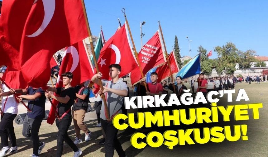 Kırkağaç'ta 29 Ekim Cumhuriyet Bayramı Coşkusu!