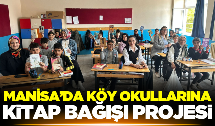 Manisa'da köy okullarındaki öğrencilere kitap bağışı projesi