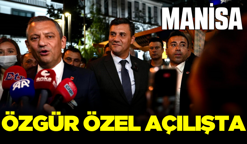 Özgür Özel, Manisa'da tiyatro sezonu açılışına katıldı