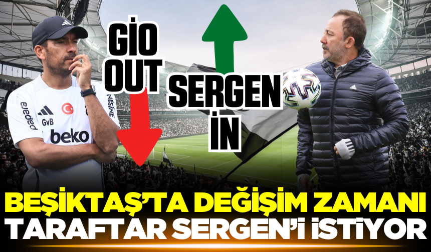 Beşiktaş'ta Sergen Yalçın sesleri yükseliyor