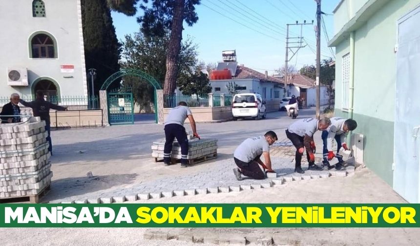 Manisa'da mahallelerde yıpranmış ve eskimiş yollar yenileniyor