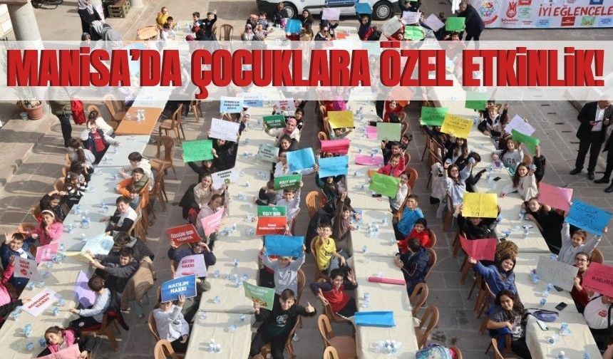 Manisalı çocuklar doyasıya eğlendi!